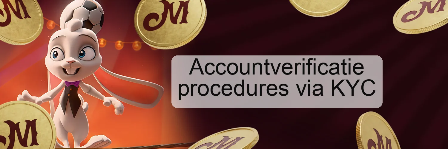 Accountverificatie procedures via KYC Accountverificatie procedures via KYC